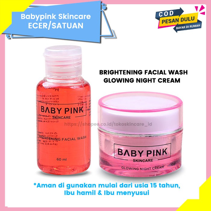 Babypink Brightening Facial Wash &amp; Glowing Night Cream | Baby Pink Skincare Ecer Original Resmi BPOM