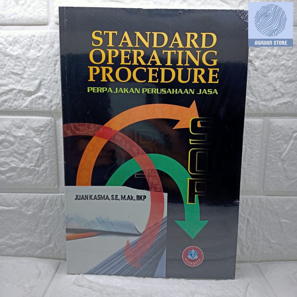 

Standard Operating Procedure Perpajakan Perusahaan Jasa - Juan Kasma