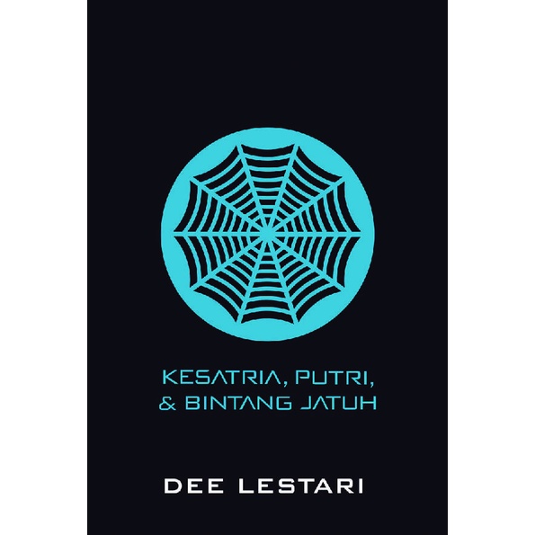 Kesatria. Putri & Bintang Jatuh: Supernova