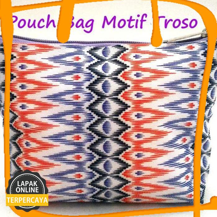 Hot Sale Pouch Bag Motif Tenun Troso Tas Kosmetik Cosmetic Travelling Organizer Jaminan Mutu