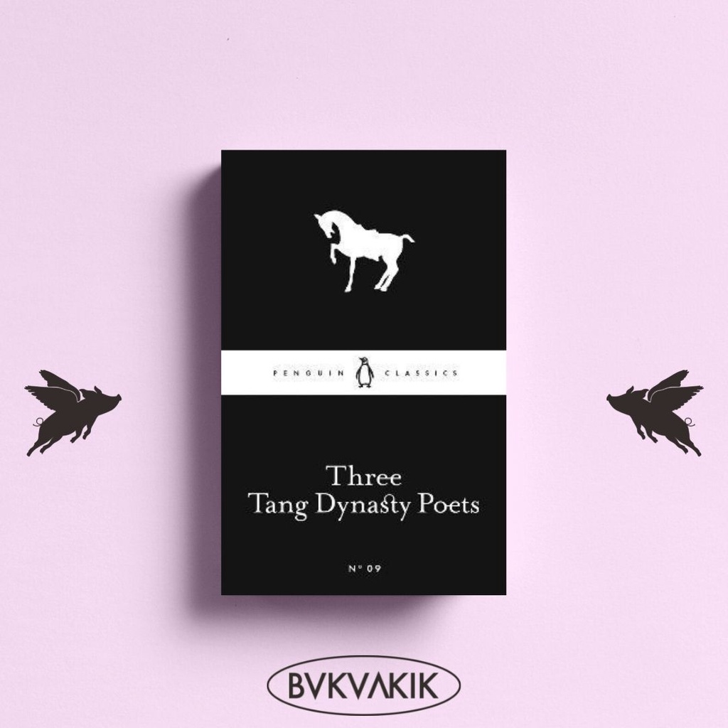 Three Tang Dynasty Poets (Penguin Little Black Classics) - Wang Wei