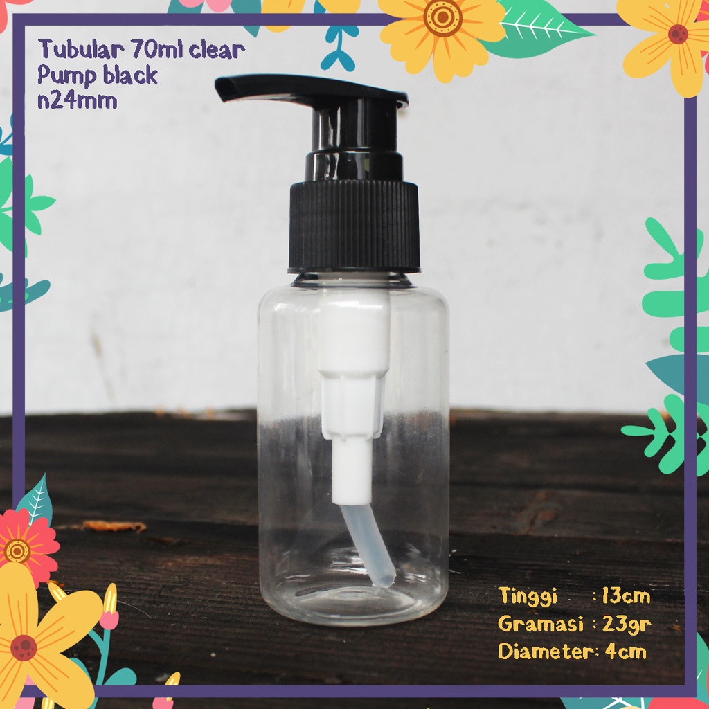 BOTOL PLASTIK TUBULAR 70ML CLEAR TUTUP PUMP HITAM KEMASAN KOSMETIK GEL HANDBODY LOTION GEL SHAMPOO I