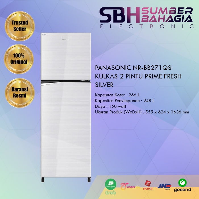 PANASONIC NR-BB271QS KULKAS 2 PINTU PRIME FRESH SILVER ( NEW) (KHUSUS BANDUNG)