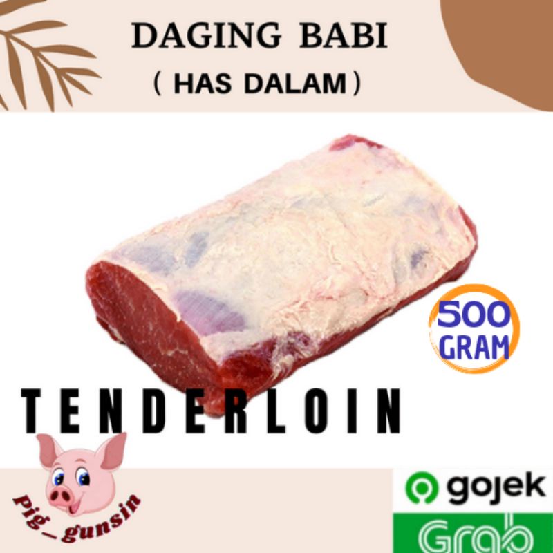 

Daging Babi Tenderloin / Has Dalam - 500g