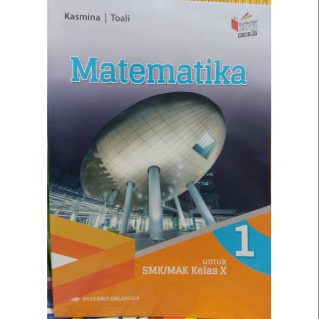 Matematika Smk Mak Kelompok Wajib Kelas X Kurikulum 2013 Revisi