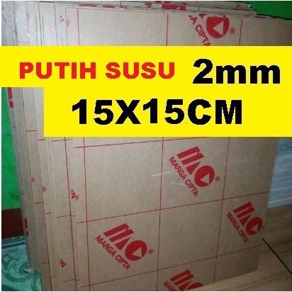 

Acrylic - Akrilik Putih Susu merk Marga Cipta tebal 2mm ukuran 15x15cm