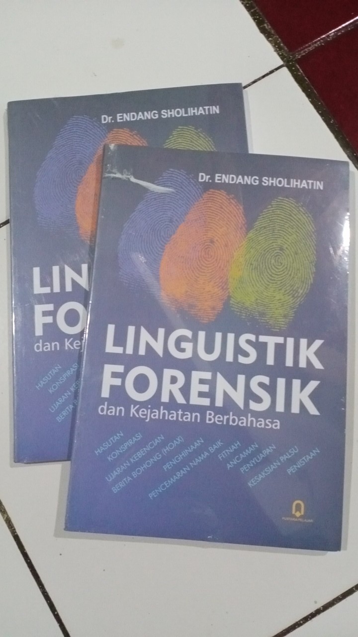 Buku Linguistik Forensik Dan Kejahatan Berbahasa Karya Endang Sholihatin Shopee Indonesia