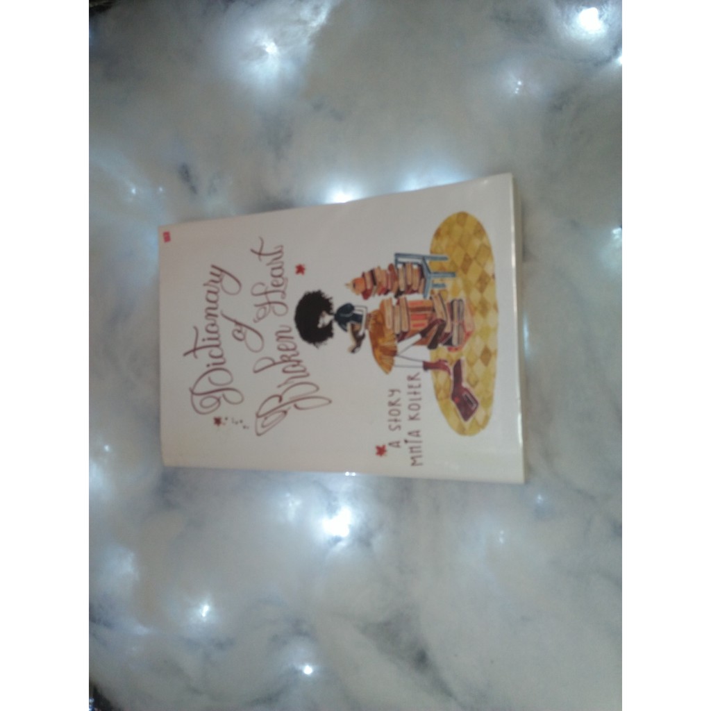 Dictionary Of Broken Heart (Baca Deskripsi)