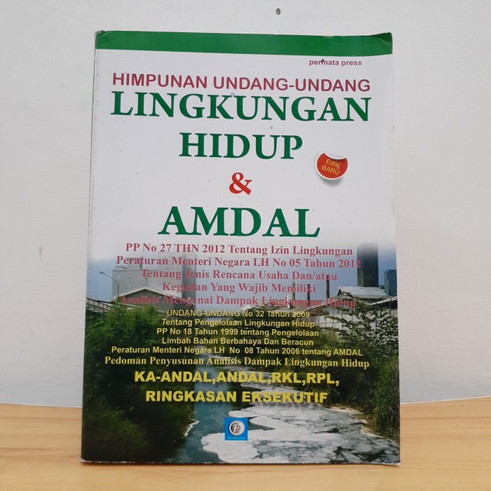 HIMPUNAN UNDANG UNDANG LINGKUNGAN HIDUP DAN AMDAL