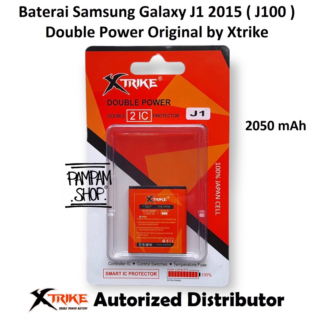 Baterai XTRIKE Double Power Original Samsung Galaxy J1 2015 J100 Batre Batrai Battery Ori Dual HP Handphone