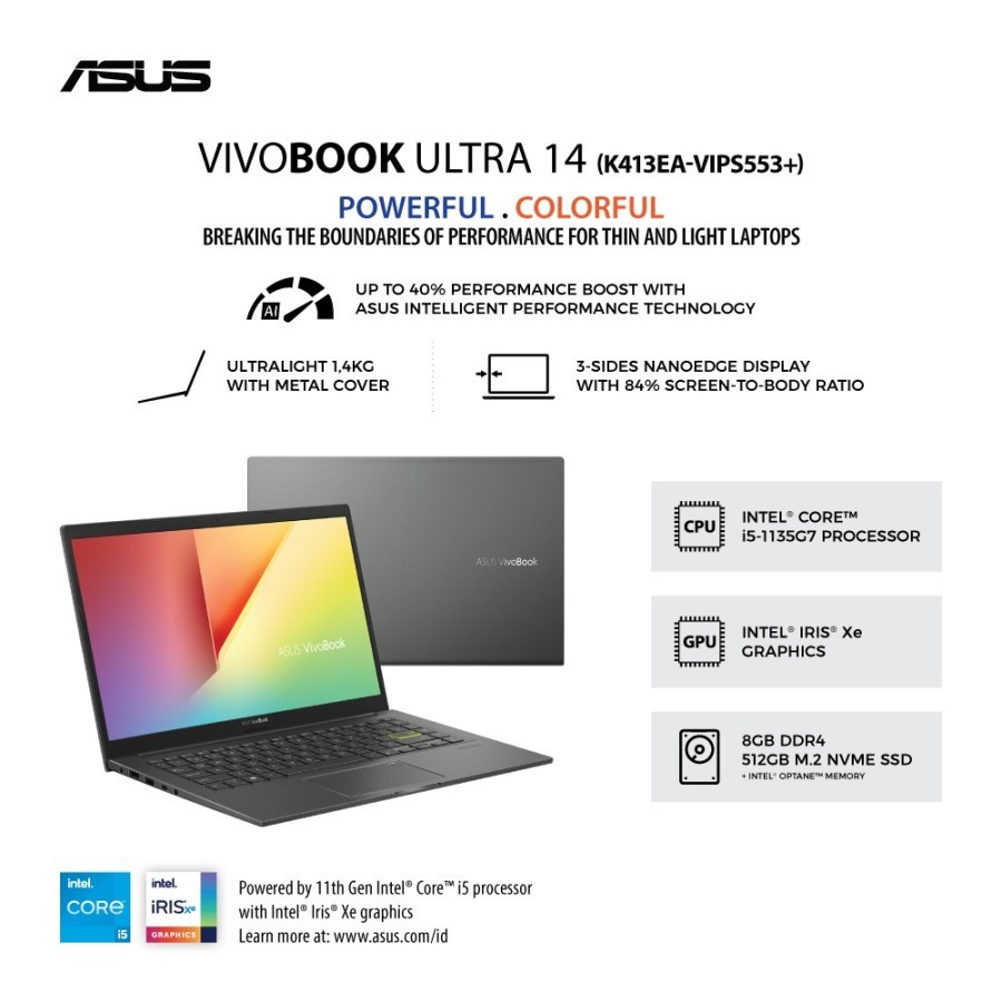 Asus VivoBook K413EA VIPS553+ i5 1135G7 8GB SSD 512GB 32GB Iris Xe W11 - Hitam