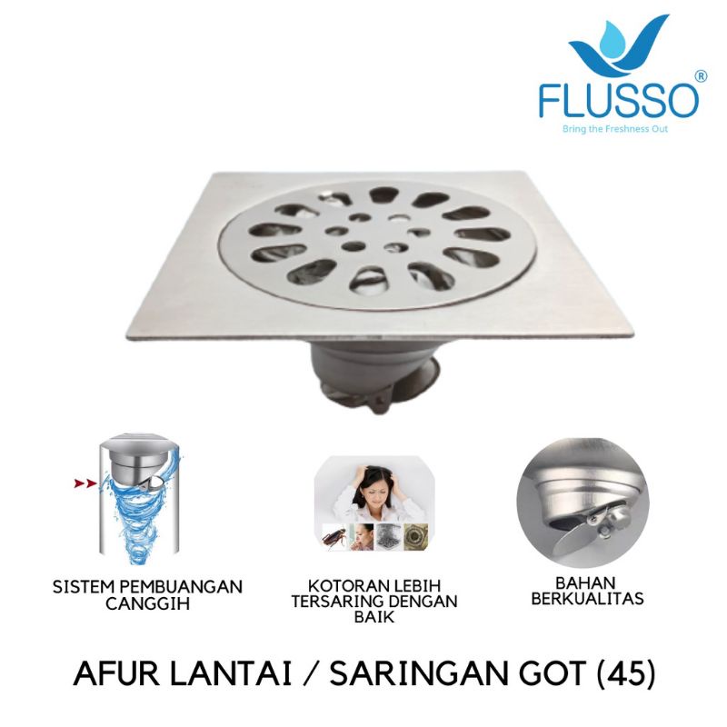 AFUR LANTAI 4&quot; / SARINGAN GOT TYPE-45 STAINLESS FLUSSO HIGH QUALITY