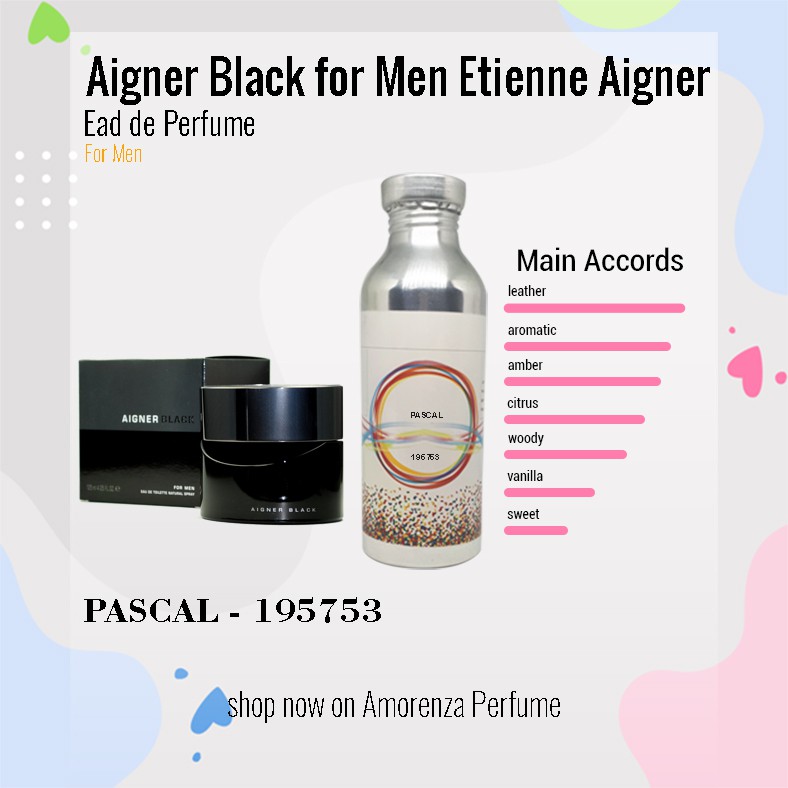 BIBIT PARFUM MURNI AIGNER BLACK - PASCAL NICA FRAGRANCE 250 ML SEGEL PABRIK