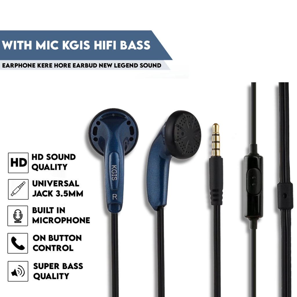 With Mic KGIS HiFi Bass Earphone Kere Hore Earbud New Legend Sound