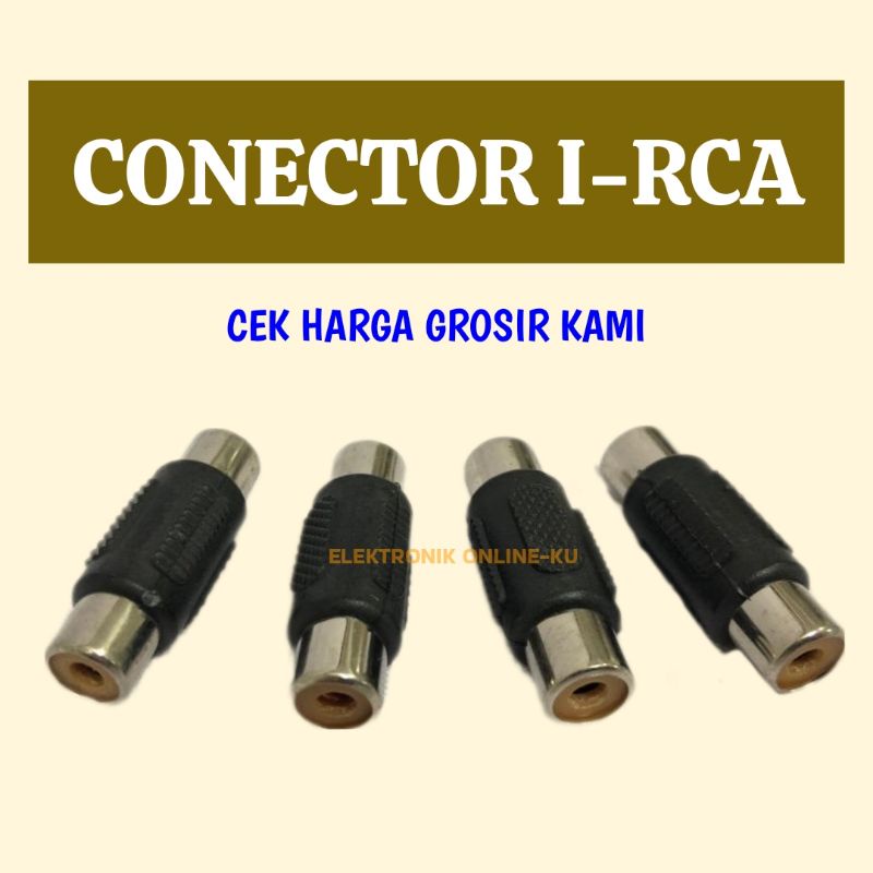 SAMBUNGAN I RCA CONECTOR I RCA