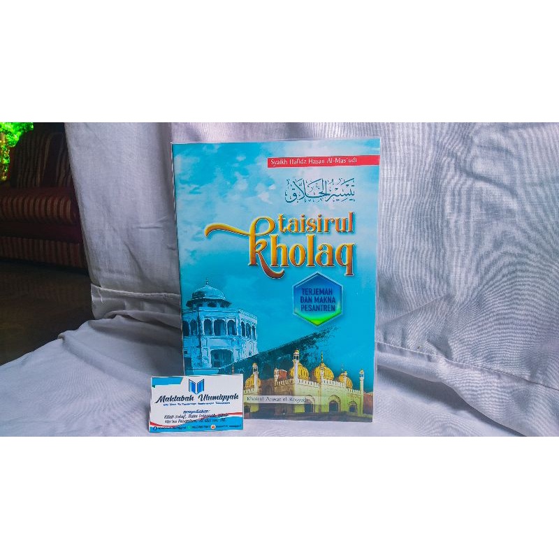 Terjemah Taisirul kholaq, kitab Taisirul kholaq, Taisirul kholaq