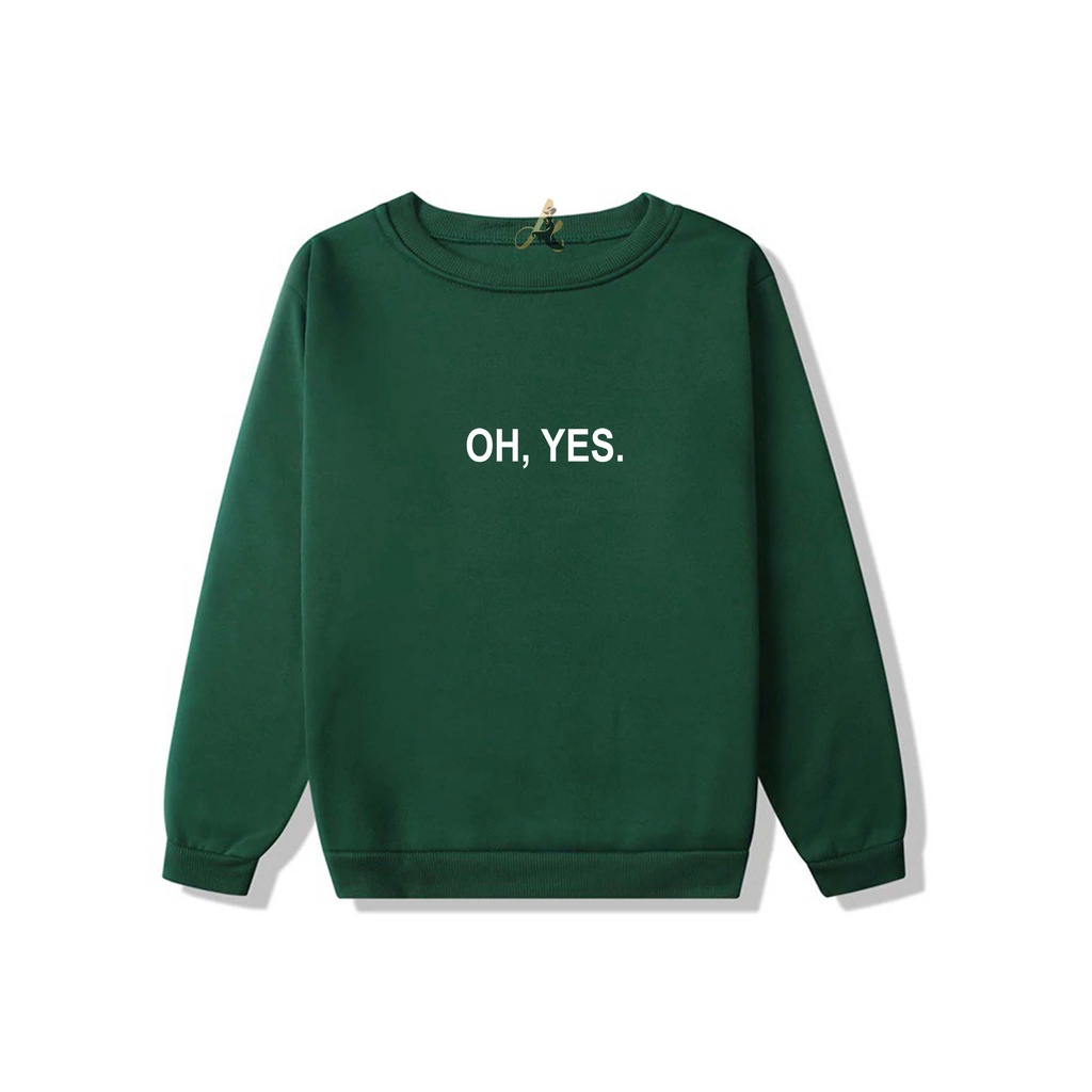 SWEATER OVERSIZE CREWNECK OH YES STREETWEAR  SWEATSHIRT PRIA DAN WANITA