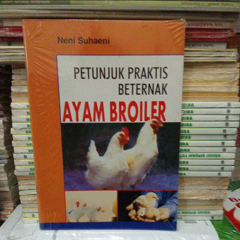 buku peternakan petunjuk praktis beternak ayam broiler