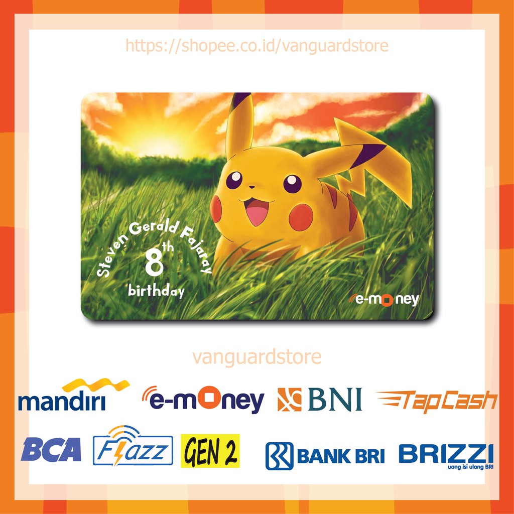 KARTU E MONEY E TOLL POKEMON PIKACHU ANIME 21 EMONEY MANDIRI FLAZZ BCA BNI TAPCASH BRIZZI BRI-1 SISI