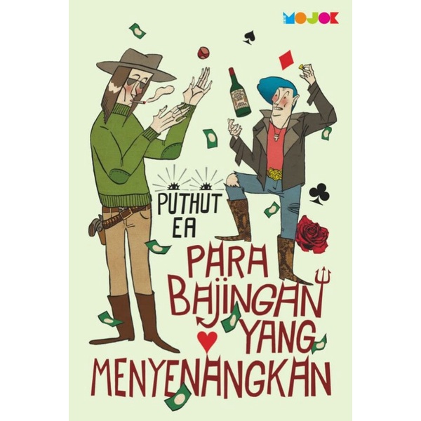 PARA Bajingan YANG Menyenangkan -- Puthut EA