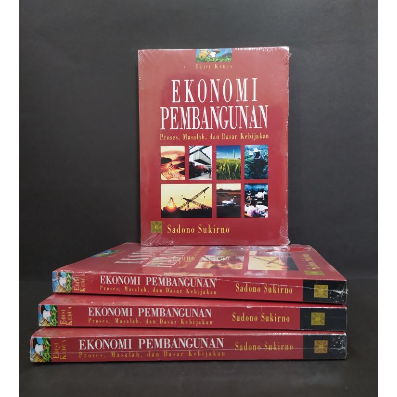 Ekonomi Pembangunan Proses, Masalah, Dan Dasar Kebijakan.