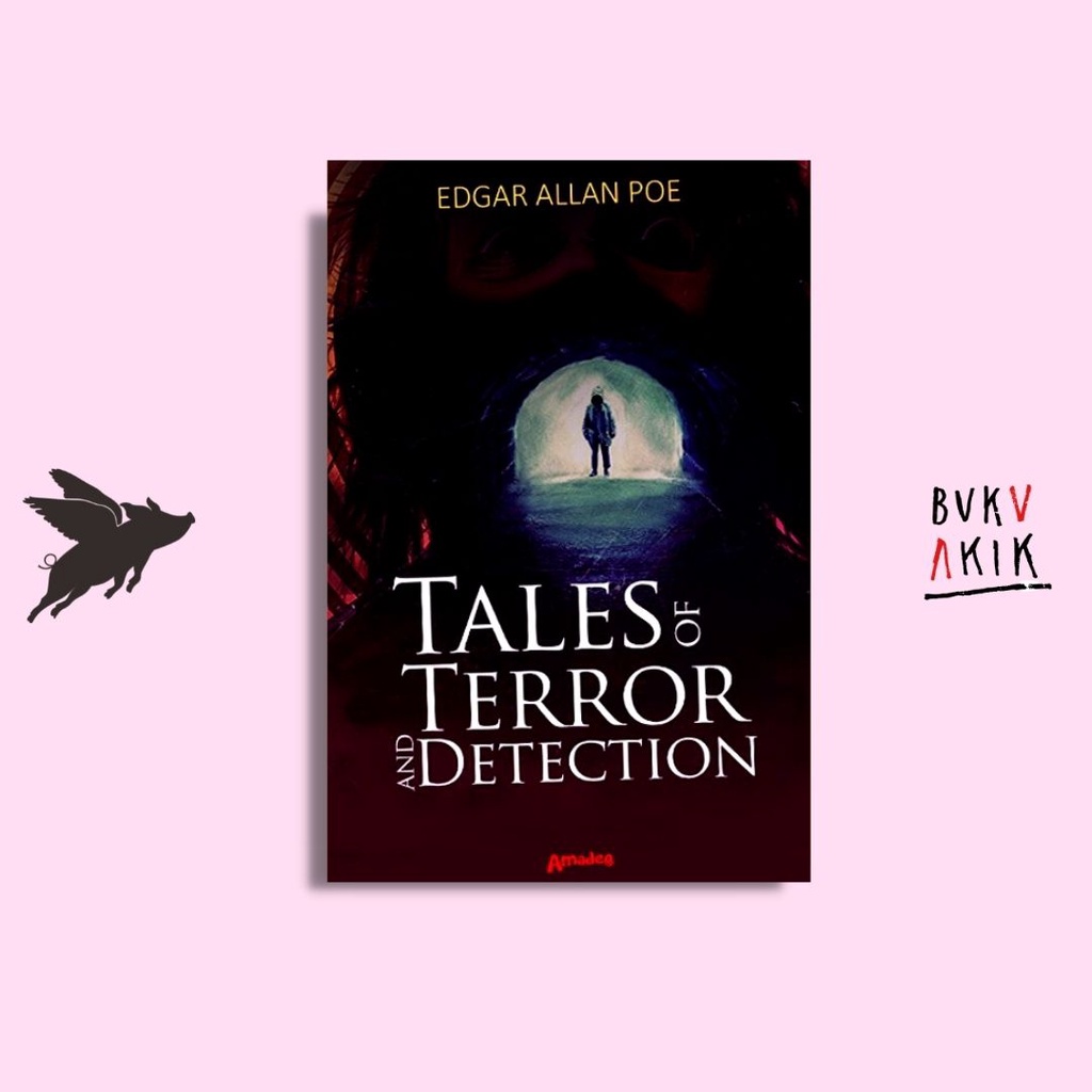 Tales of Terror and Detection - Edgar Allan Poe