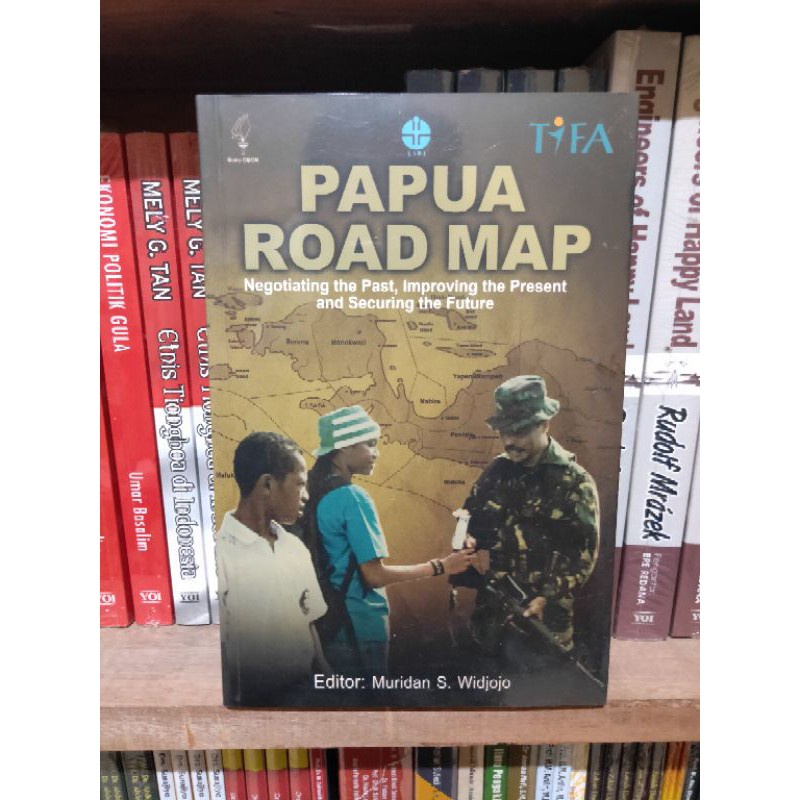 

Papua Road Map - Muridian S. Widjojo