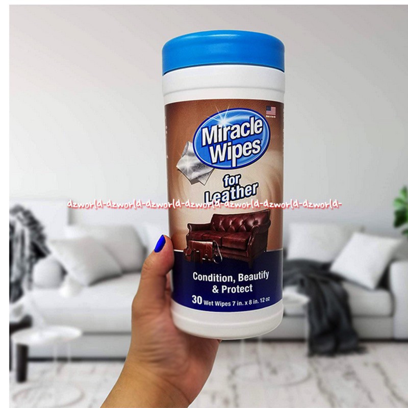 Miracle Wipes For Leather Conditions Beautify Protect Tissue Basah Untuk Membersihkan Bahan Kulit Sofa Seatu 30Pcs Miracle Wipe For Leather