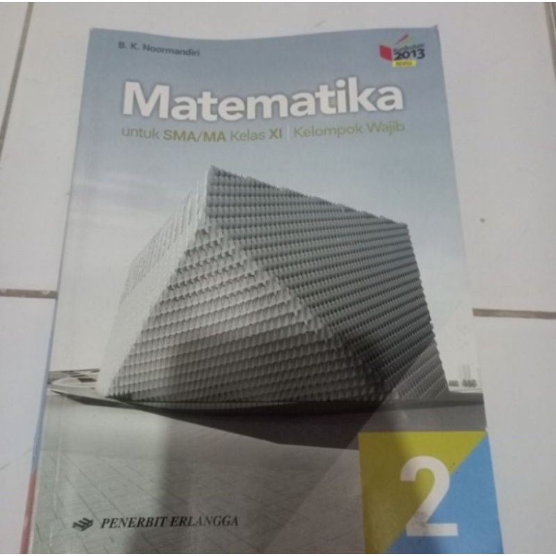 

Buku Paket Kelas 11 Kurikulum 2013 / Matematika