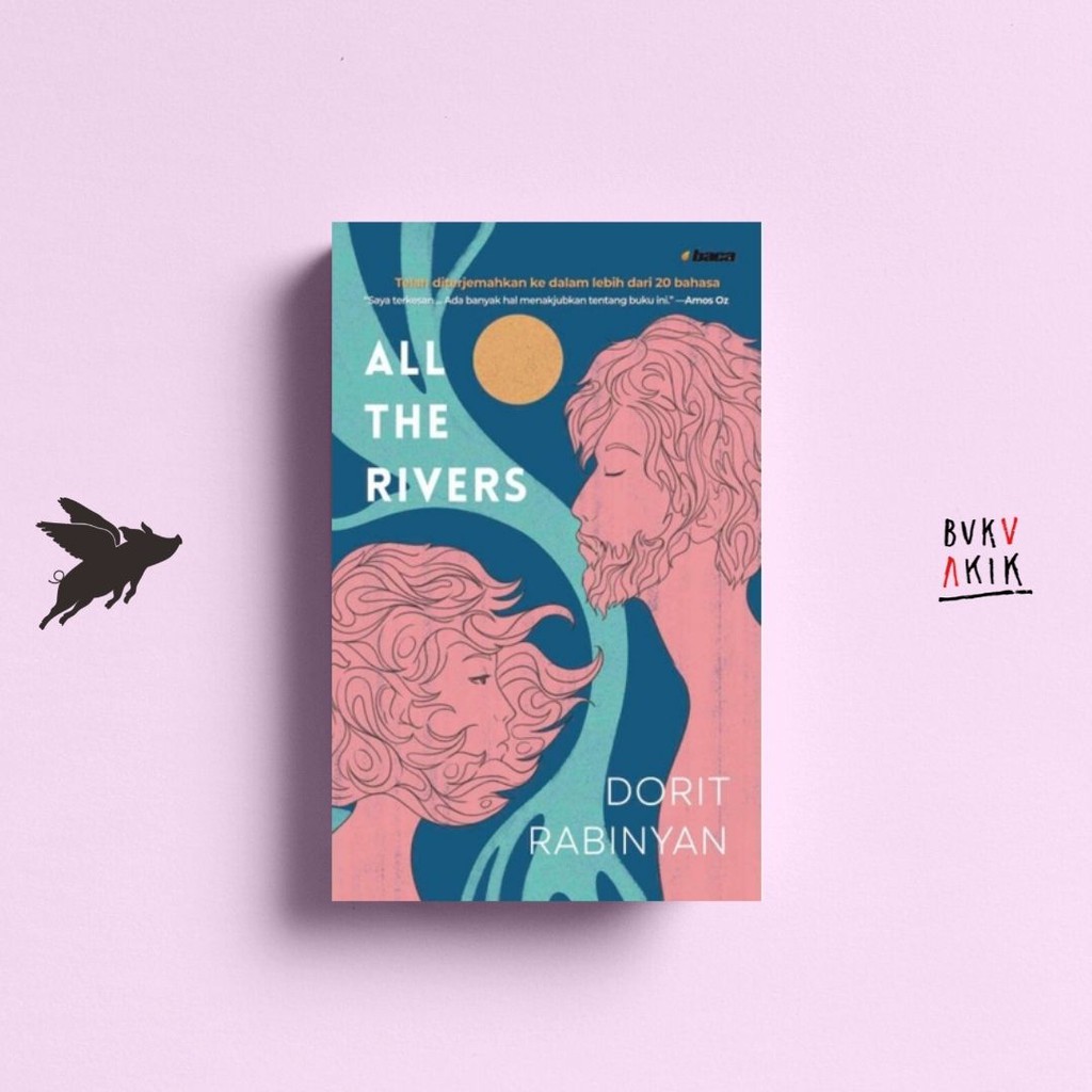 All The Rivers - Dorit Rabinyan