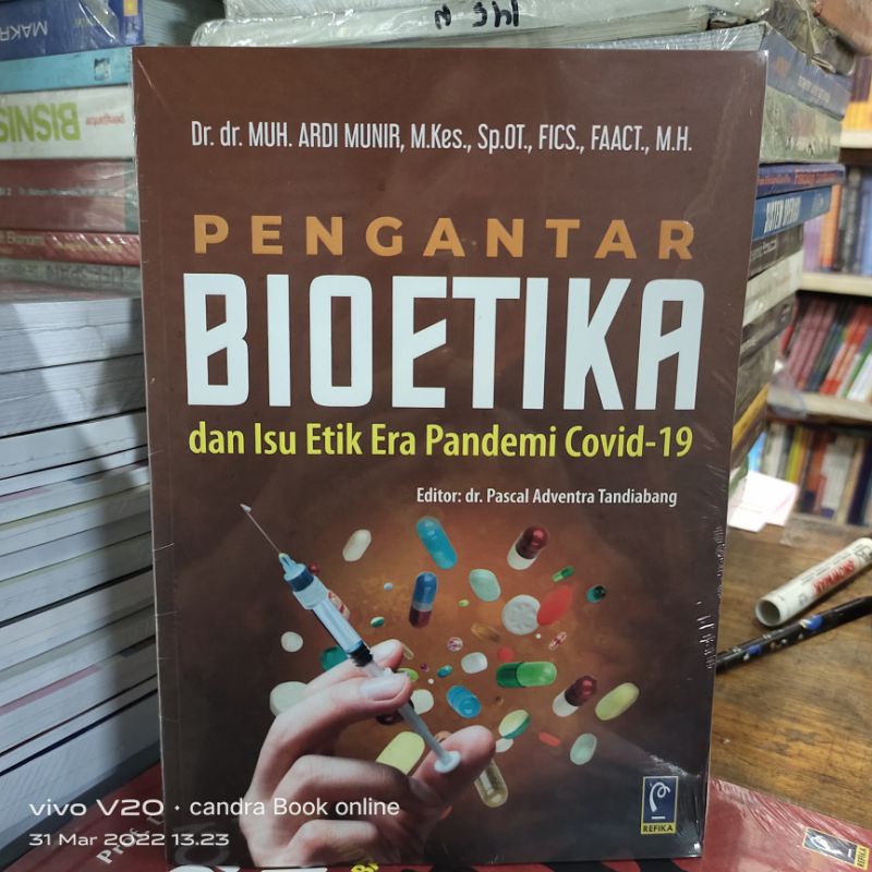 BUKU PENGANTAR BIOETIKA dan Isu Etik Era Pandemi Covid-19