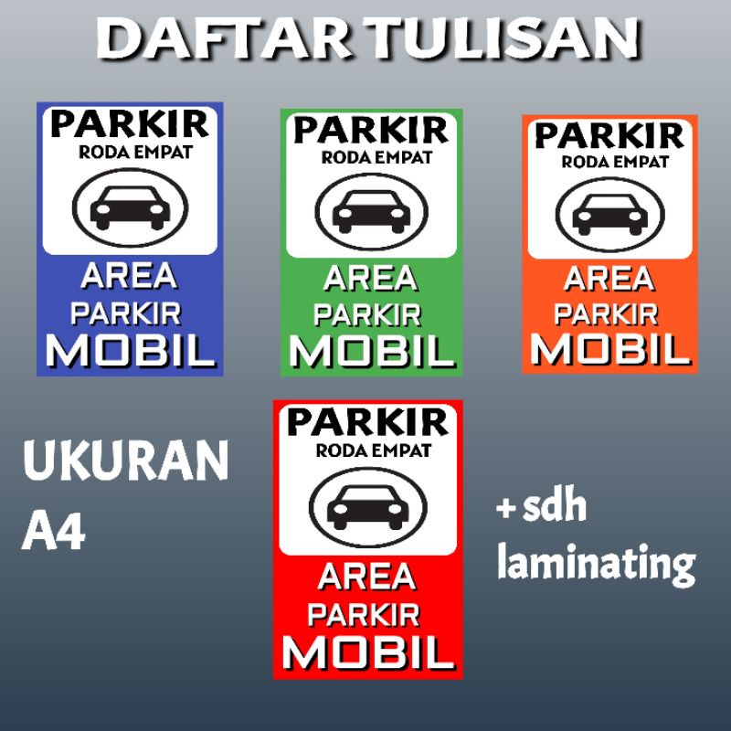 

TULISAN TEMPAT AREA PARKIRAN MOBIL RODA 4 RK