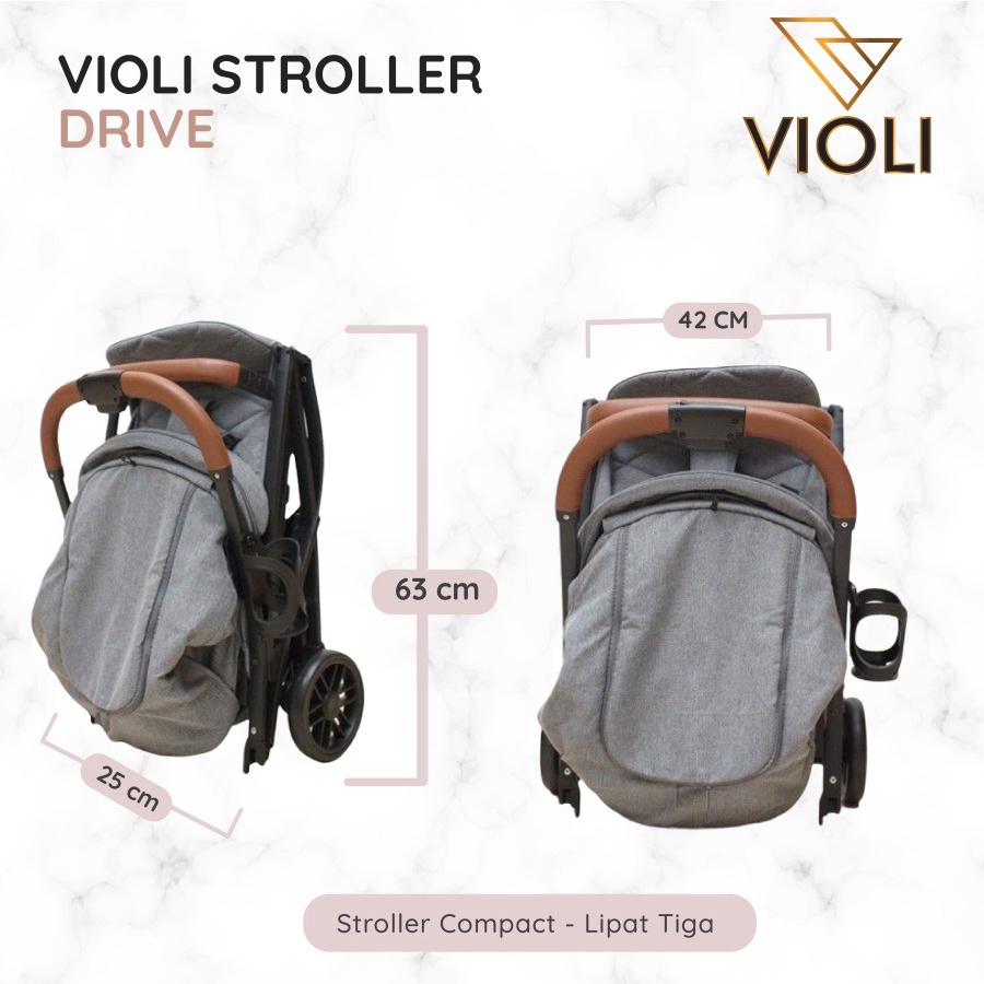 VIOLI STROLLER : VIOLI DRIVE