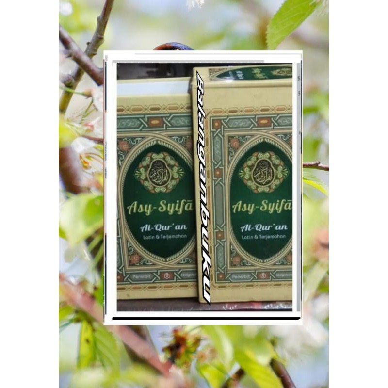 Asy-Syifa AL-QURAN latin & Terjemahan A6