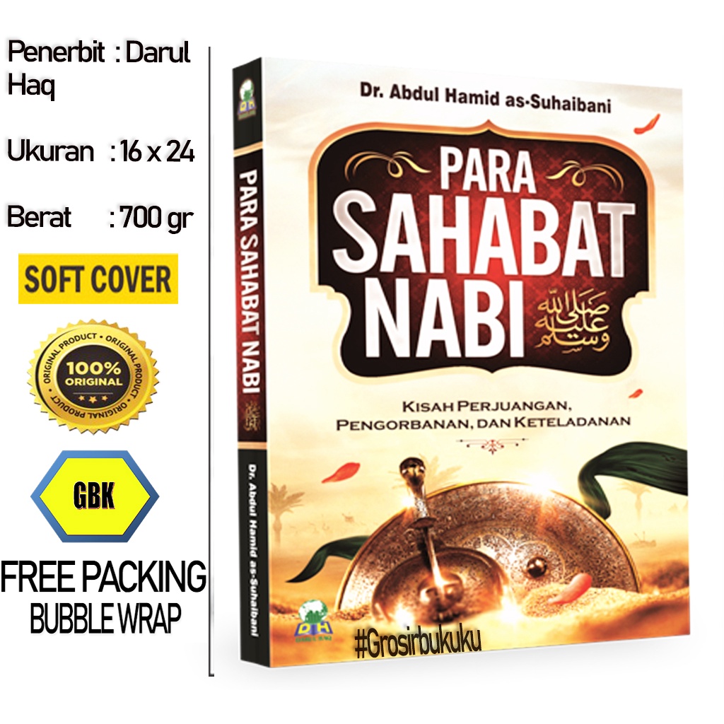 Buku Para Sahabat Nabi / Kisah perjuangan Pengorbanan &amp; Keteladanan - Darul Haq