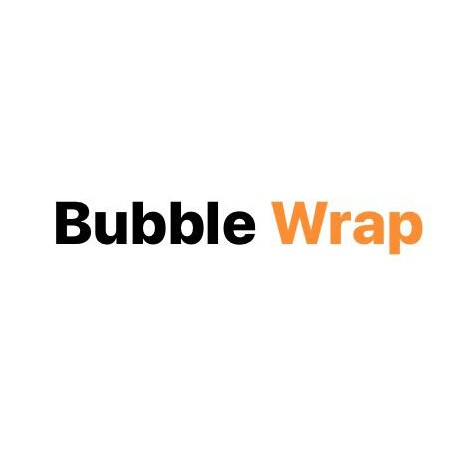 

Bubble Wrap