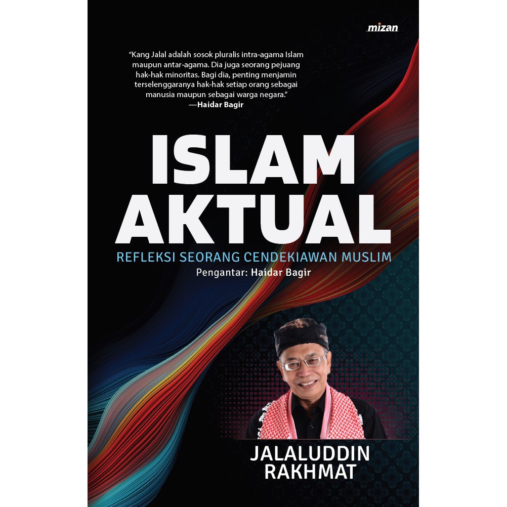 Islam Aktual - Jalaluddin Rakhmat