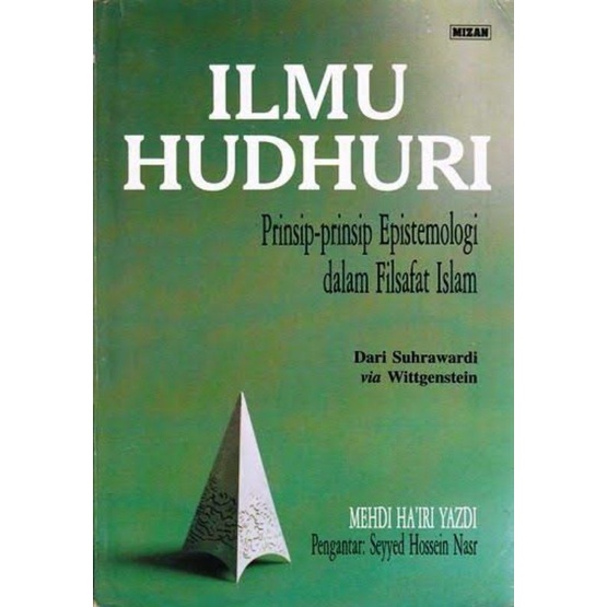 Ilmu Hudhuri prinsip epistemologi dalam filsafat islam