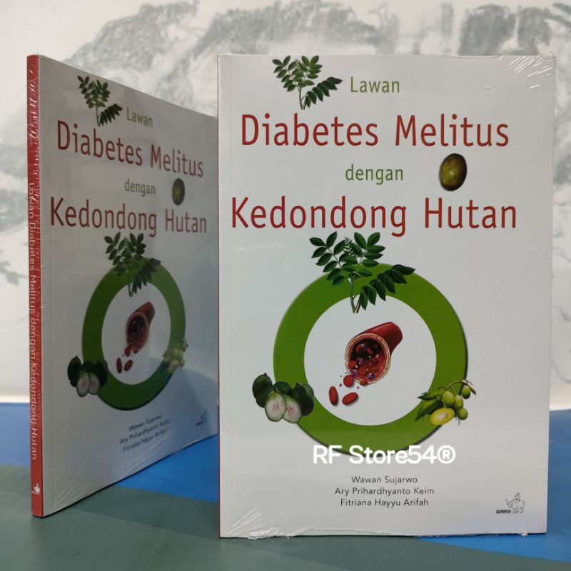 Buku Lawan Diabetes Melitus Dengan Kedondong Hutan