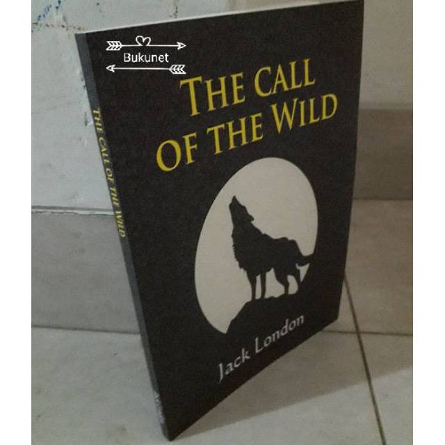 The Call of the Wild - Jack London