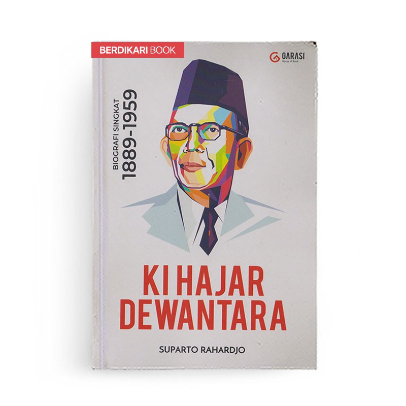 Berdikari Ki Hajar Dewantara Biografi Singkat 1889 1959 New Cover Ar Ruzz Media Shopee Indonesia