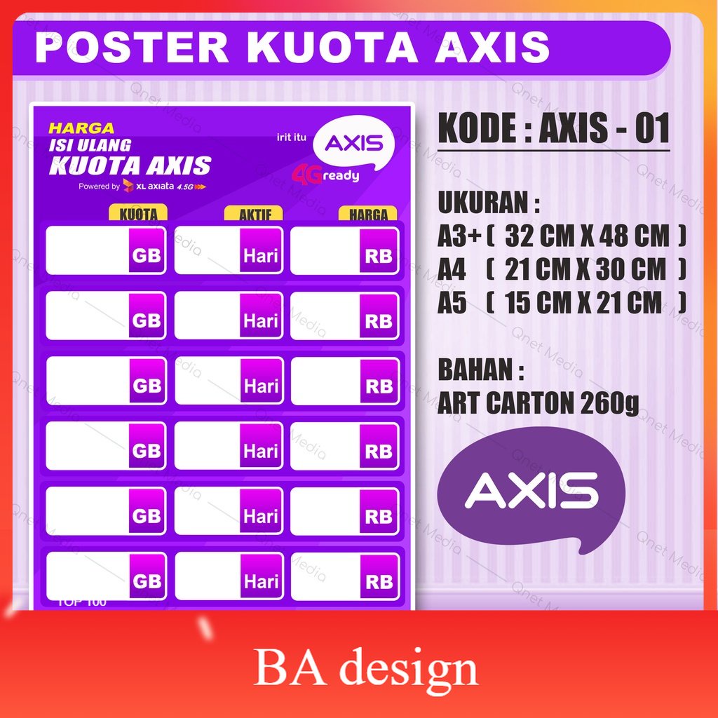 

POSTER KONTER DAFTAR HARGA KUOTA AXIS (CUSTOM) BA Design