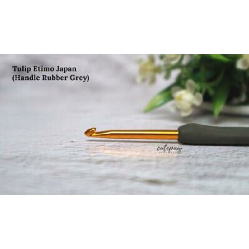 JARUM RAJUT Hakpen tulip Etimo Japan (Grey silicon Handle)   | Crochet Hook  (Harga satuan produk)