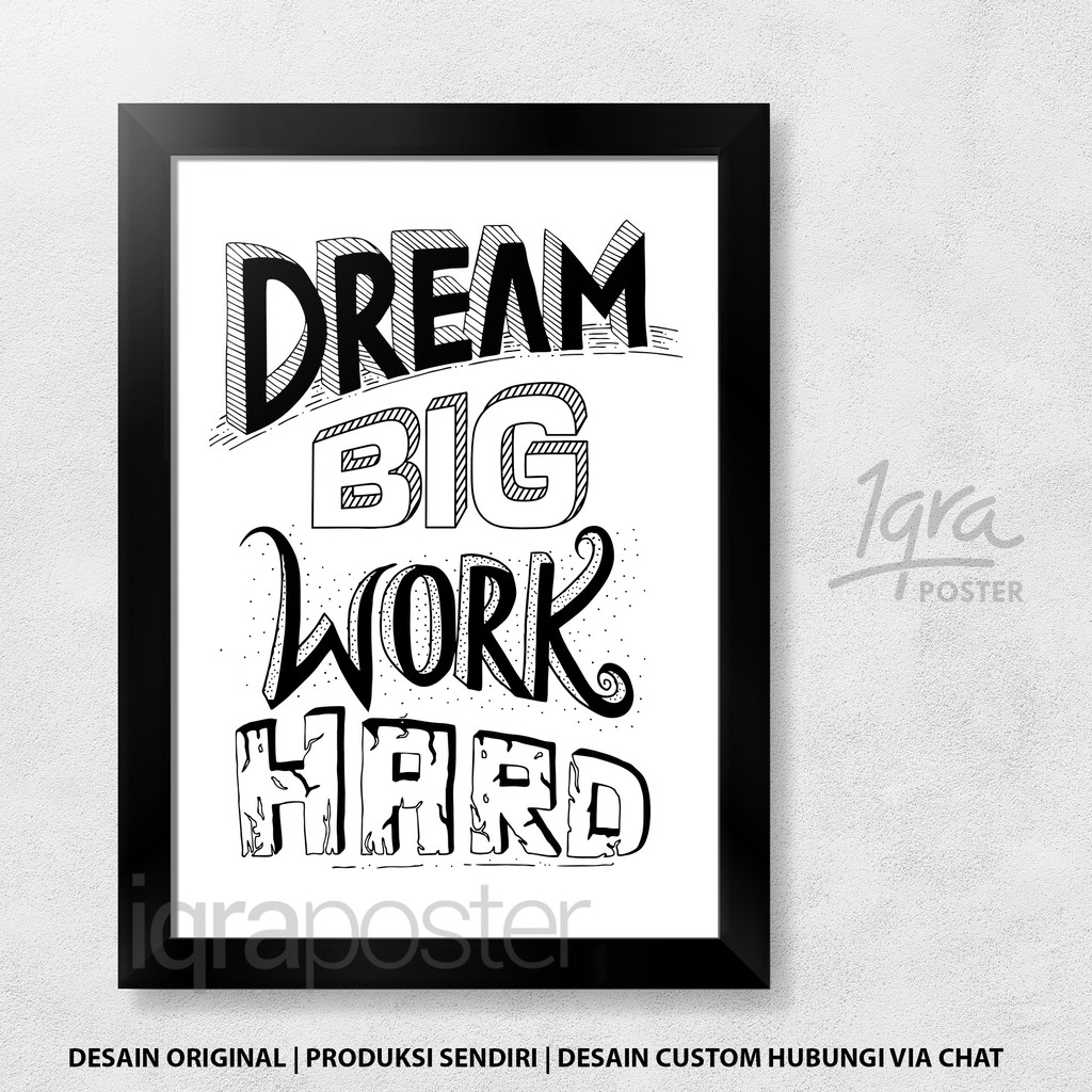 Dream Big Word Hard 1 Bw Poster Motivasi Bingkai A4 Wall