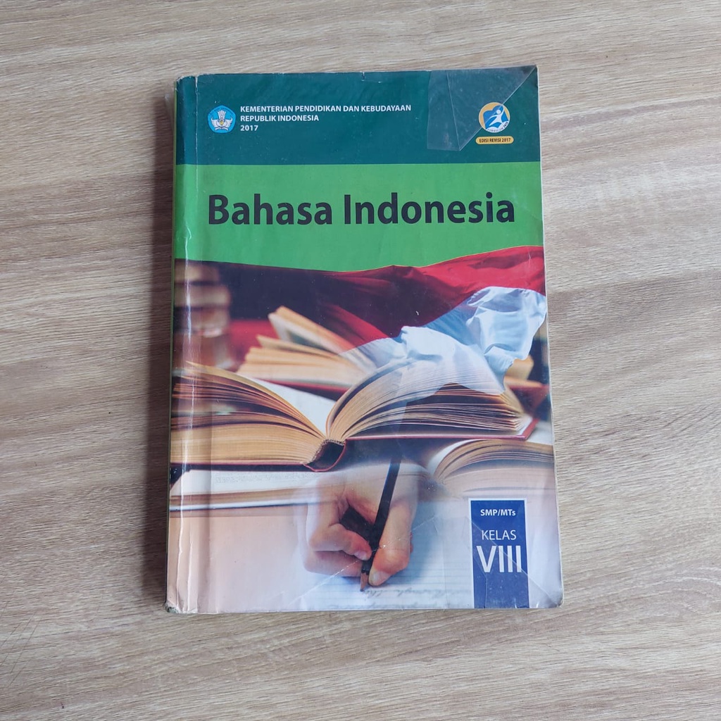 

BUKU BAHASA INDONESIA UNTUK SMP/MTS KELAS VIII / 8 KEMENTRIAN PENDIDIKAN DAN KEBUDAYAAN REPUBLIK INDONESIA 2017