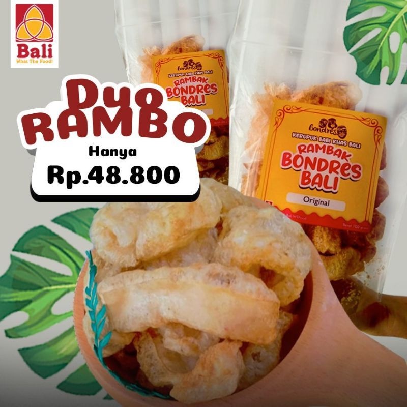 

RAMBAK BONDRES BALI PAKET DUO RAMBO