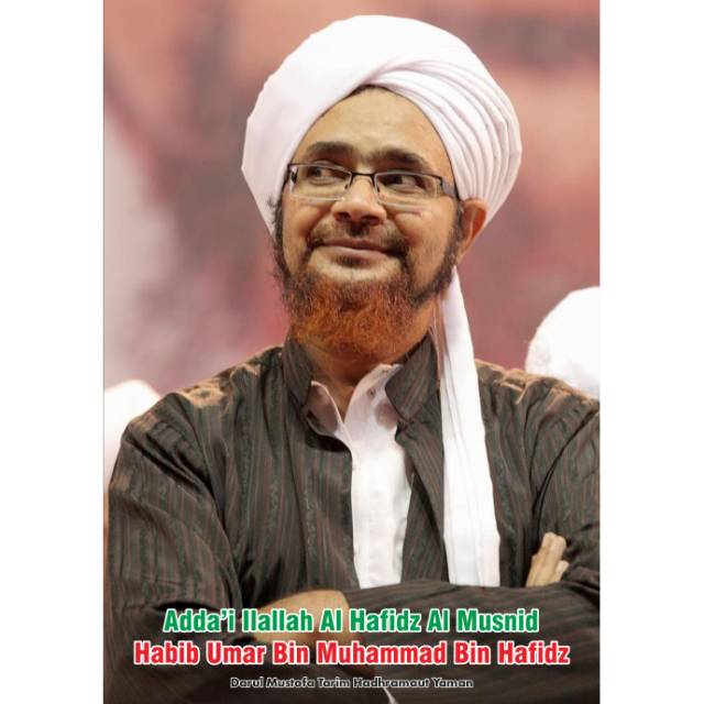 POSTER ULAMA PHOTO HABIB ALHABIB UMAR BIN MUHAMMAD BIN