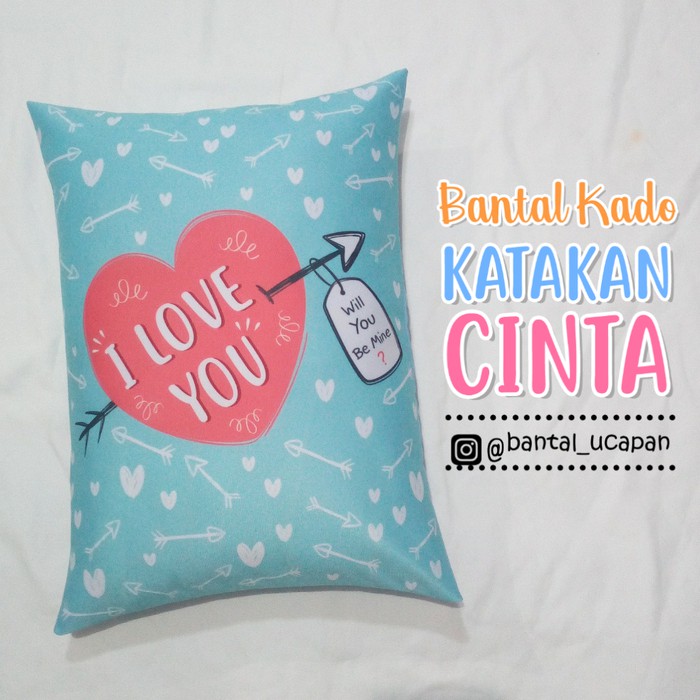 

BMR-148 Bantal Kado & Hadiah Romantis Katakan Cinta 30x40cm - Ready -