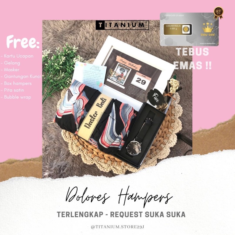 

HAMPERS BOX DOLORES GIFT BOX KADO ULTAH KADO PACAR HAMPERS CUSTOM KADO WISUDA HADIAH CUSTOM