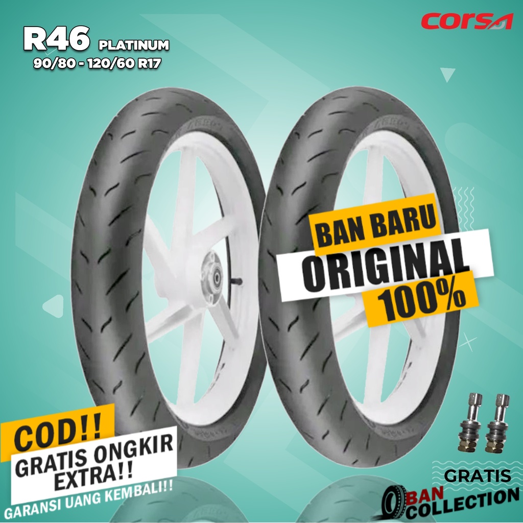 PAKET Ban Motor MOGE (Motor Batangan) // CORSA R46 PLATINUM 90/80 - 120/60 Ring 17 Tubeless ban moto